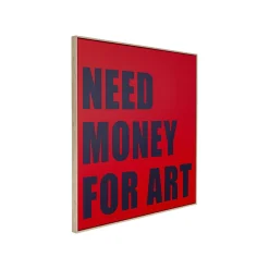 KARE Design Tableau Need Money 80x80cm ^ Tableau